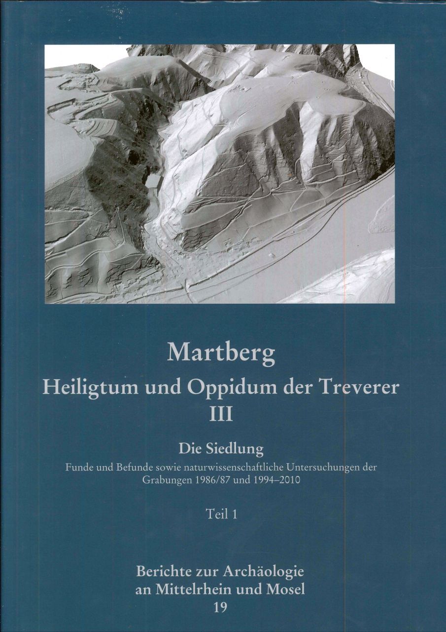 Berichte zur Archäologie an Mittelrhein und Mosel, Band 19