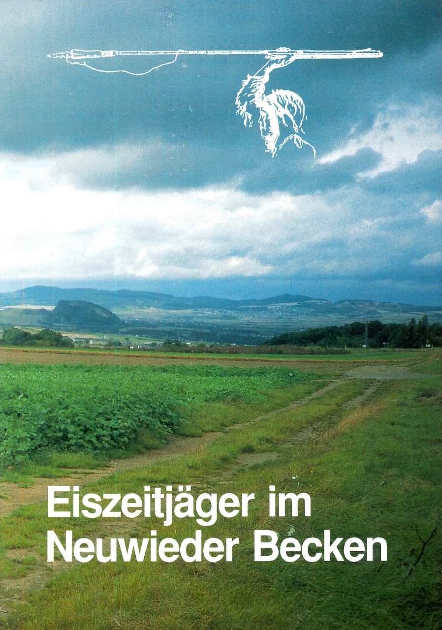 Gerhard Bosinski: Eiszeitjäger im Neuwieder Becken. Archäologie des Eiszeitalters am Mittelrhein