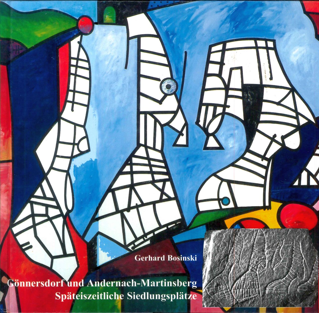 Gerhard Bosinski: Gönnersdorf und Andernach-Martinsberg. Späteiszeitliche Siedlungsplätze am Mittelrhein