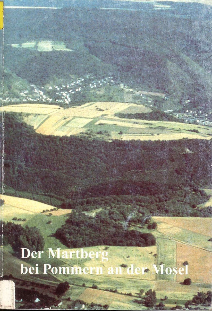 Hans-Helmut Wegner: Der Martberg bei Pommern an der Mosel